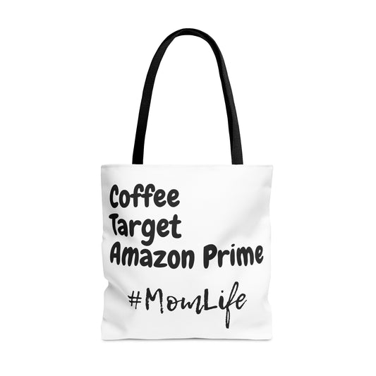 Coffee Target Amazon Prime #MomLife Tote Bag