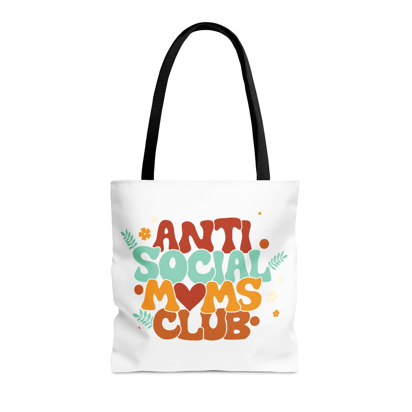 Anti Social Moms Club Tote Bag