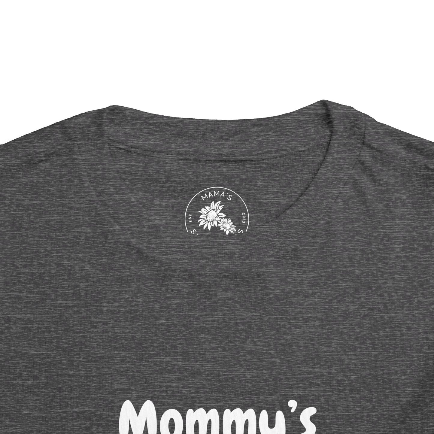 "Mommy's Little Sunshine" Toddler Short Sleeve Tee