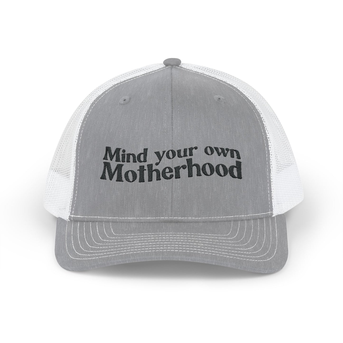 Mind Your Own Motherhood Snapback Trucker Cap