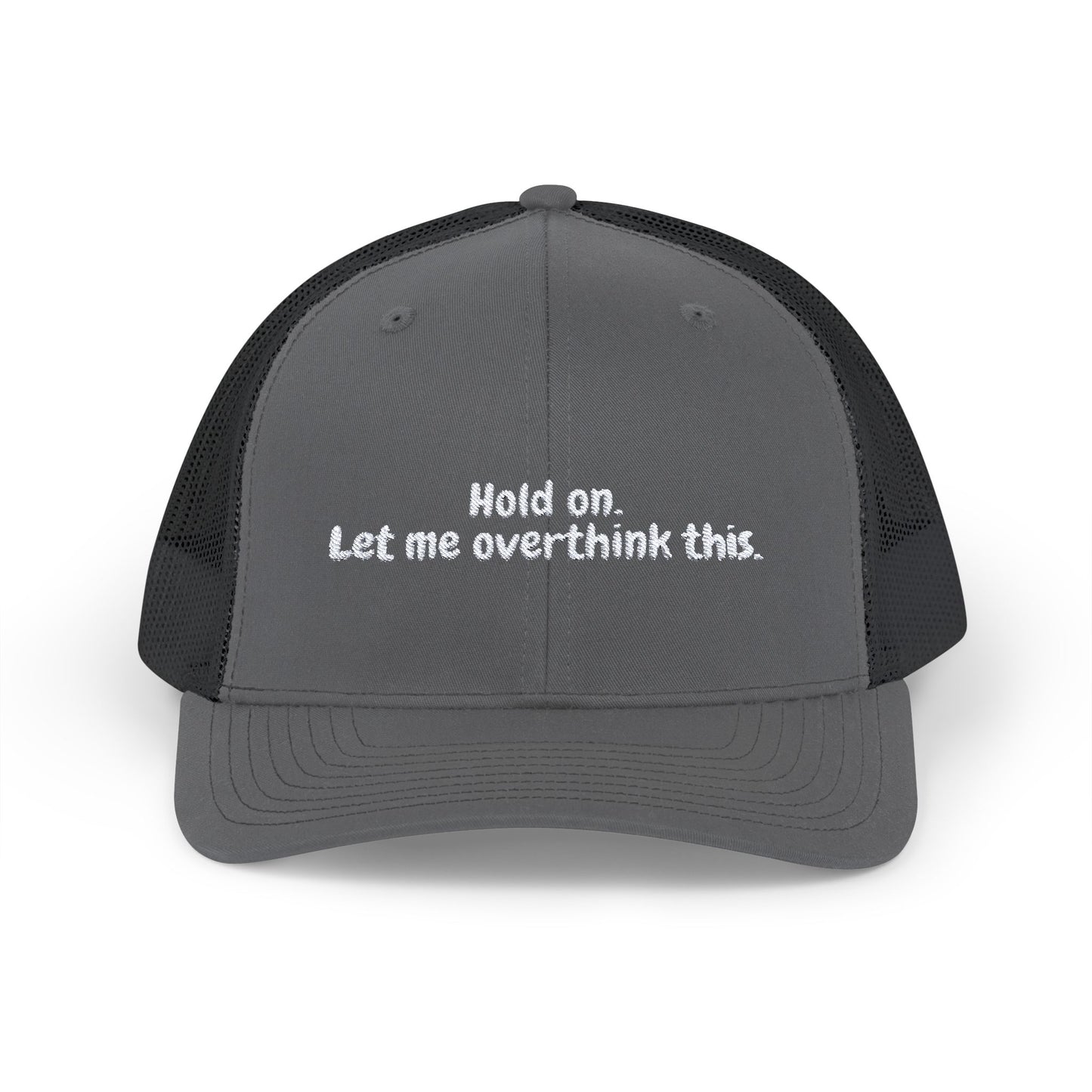 Hold on. Let me overthink this. Snapback Trucker Cap