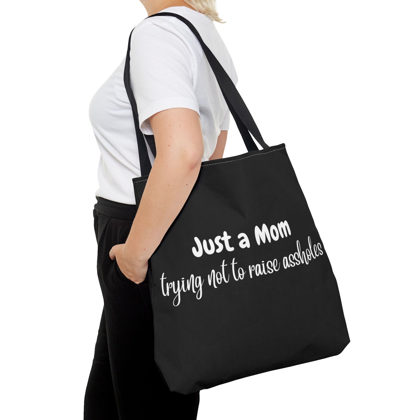 "Just a Mom trying not to raise assholes" Black Tote