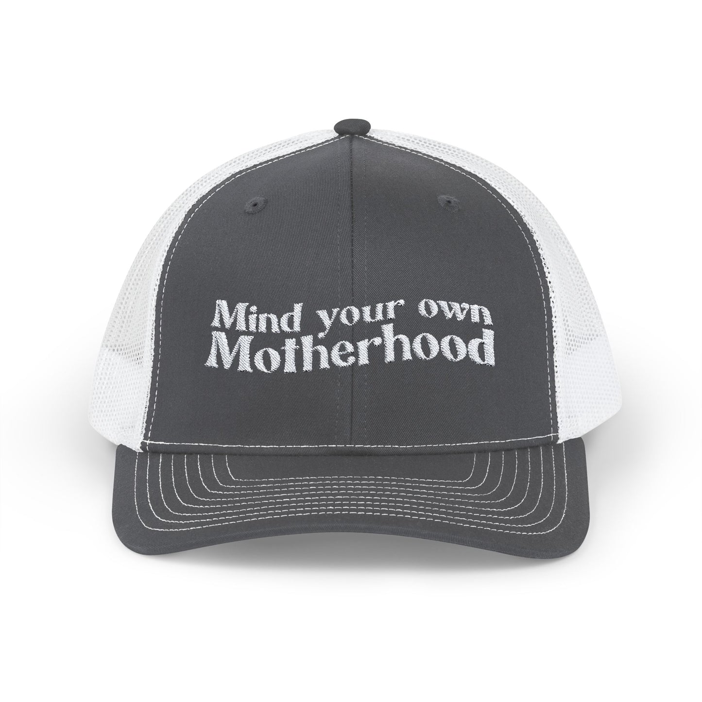 Mind Your Own Motherhood Snapback Trucker Cap