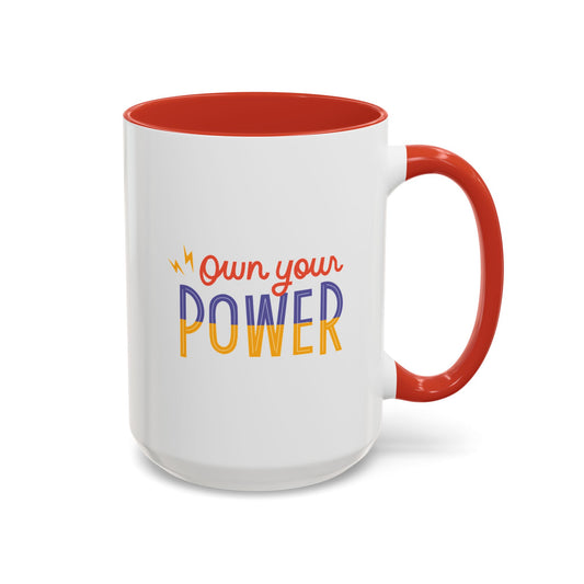 Own Your Power Coffee Mug