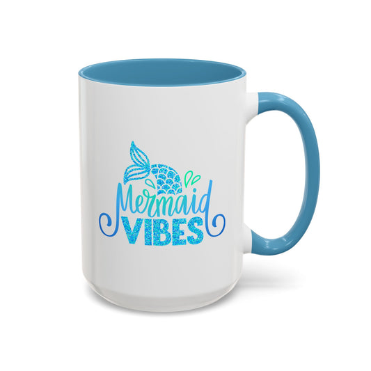 Mermaid Vibes Coffee Mug