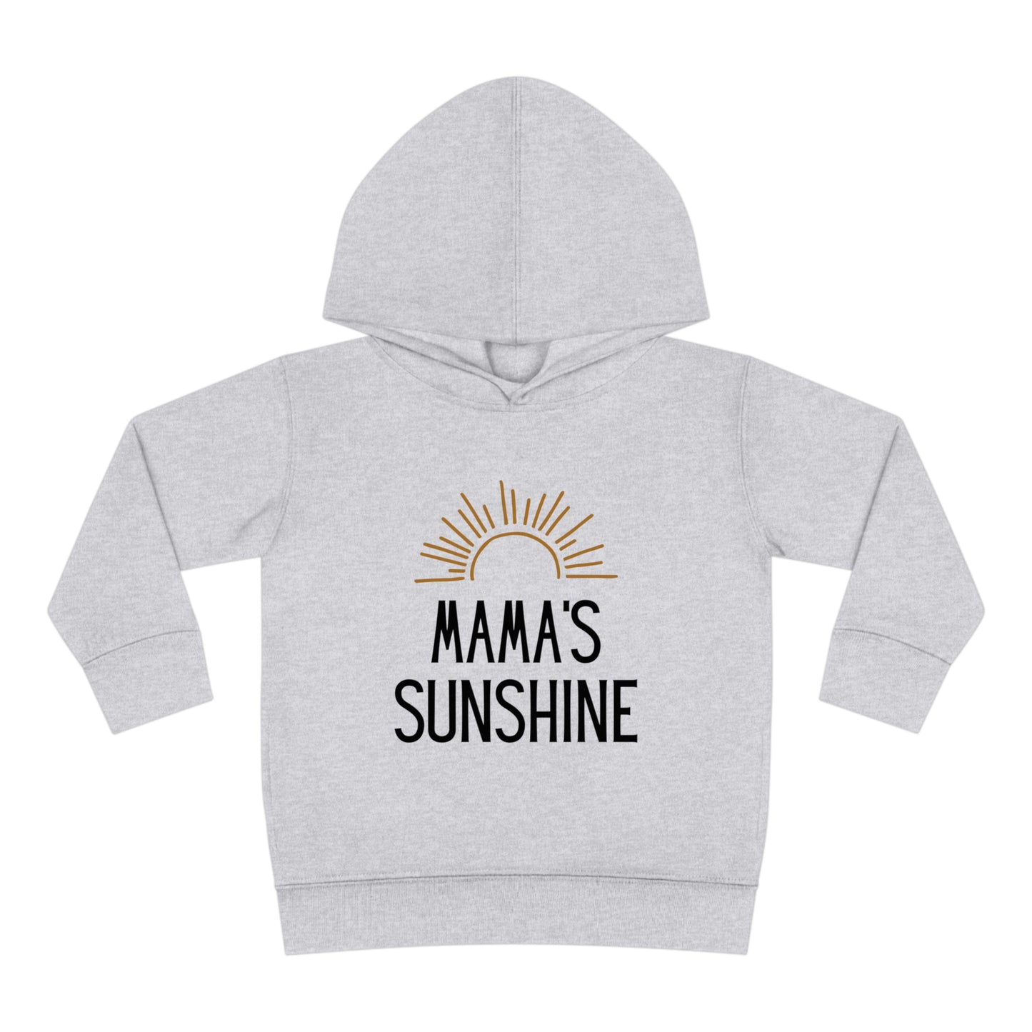 "Mama's Sunshine" Toddler Pullover Fleece Hoodie