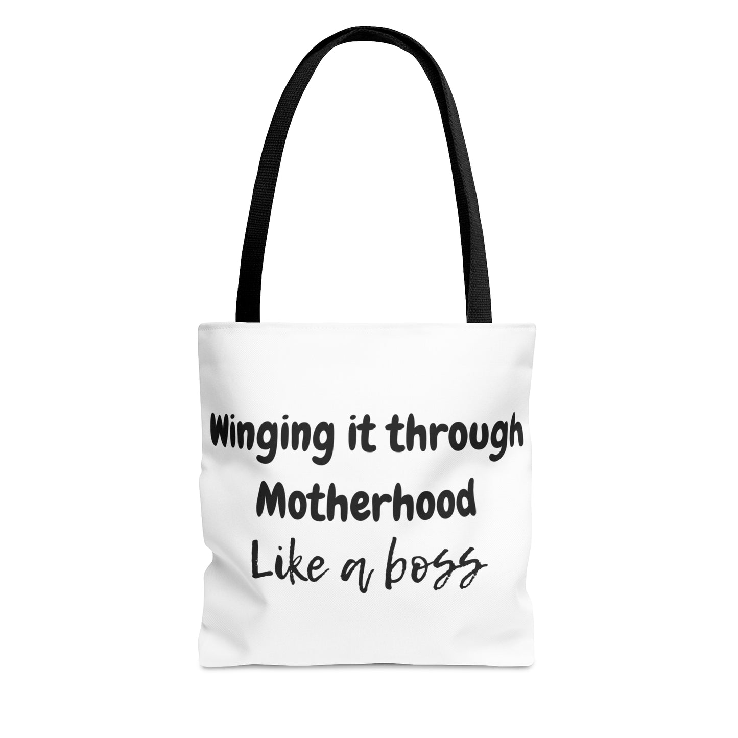 "Winging it through Motherhood like a Boss" White Tote Bag