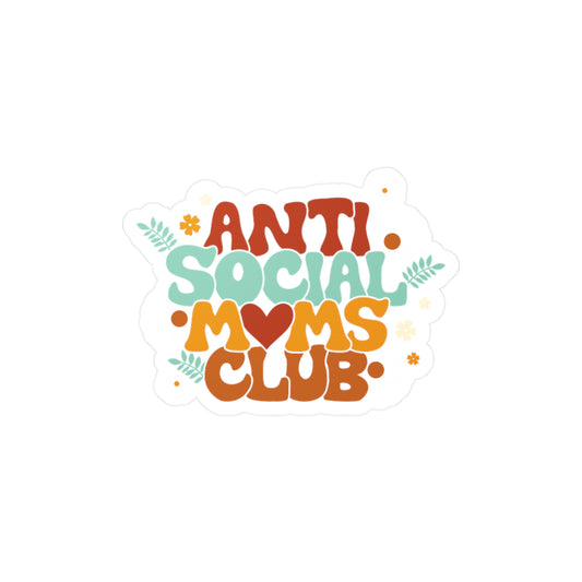 "Anti Social Moms Club" Kiss-Cut Vinyl Decal