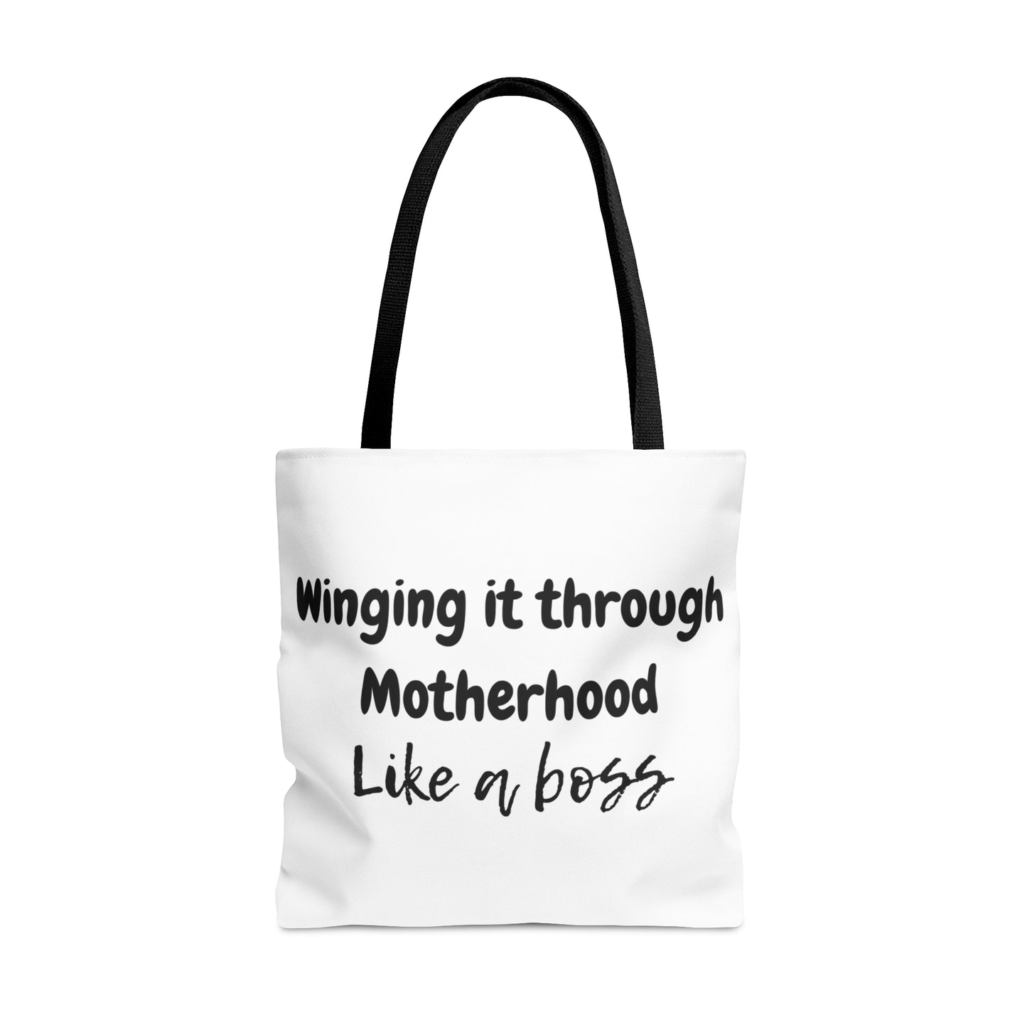 "Winging it through Motherhood like a Boss" White Tote Bag