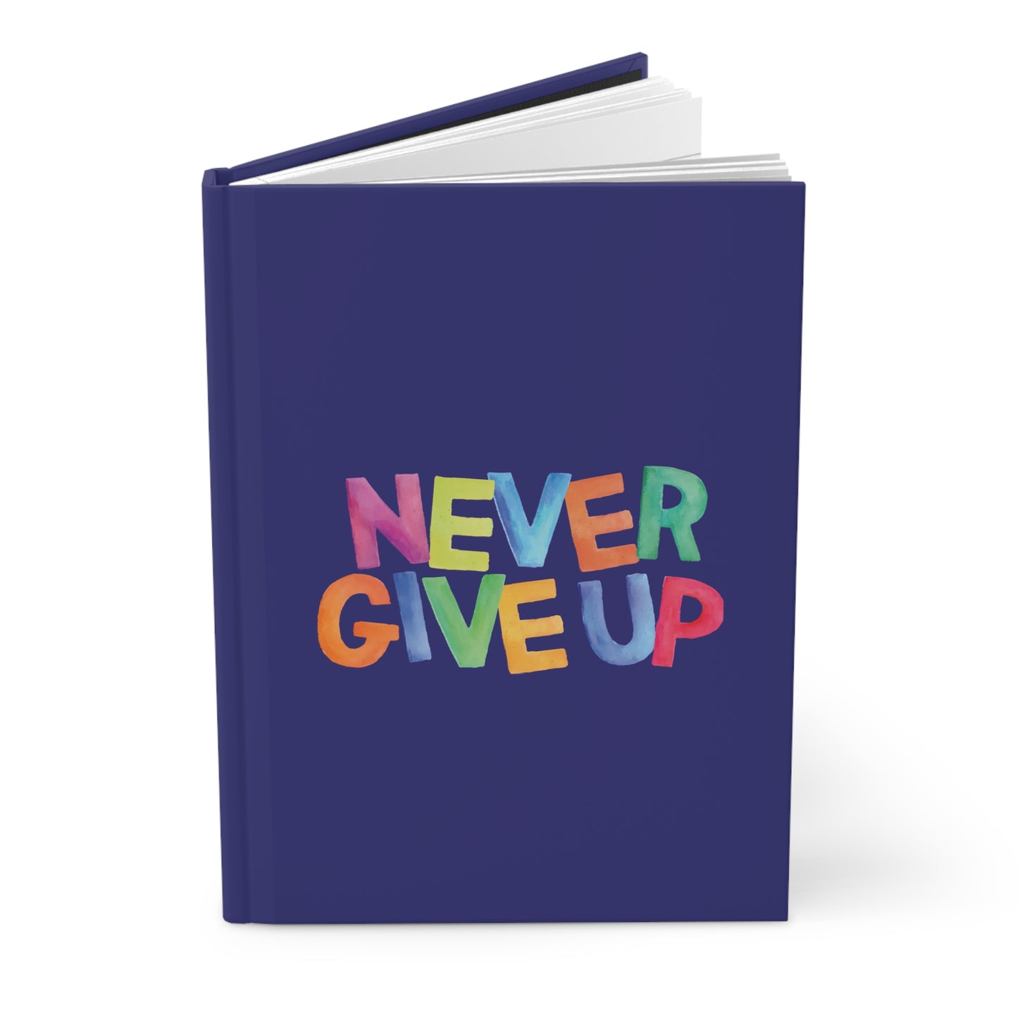 "Never Give Up" Hardcover Journal Matte