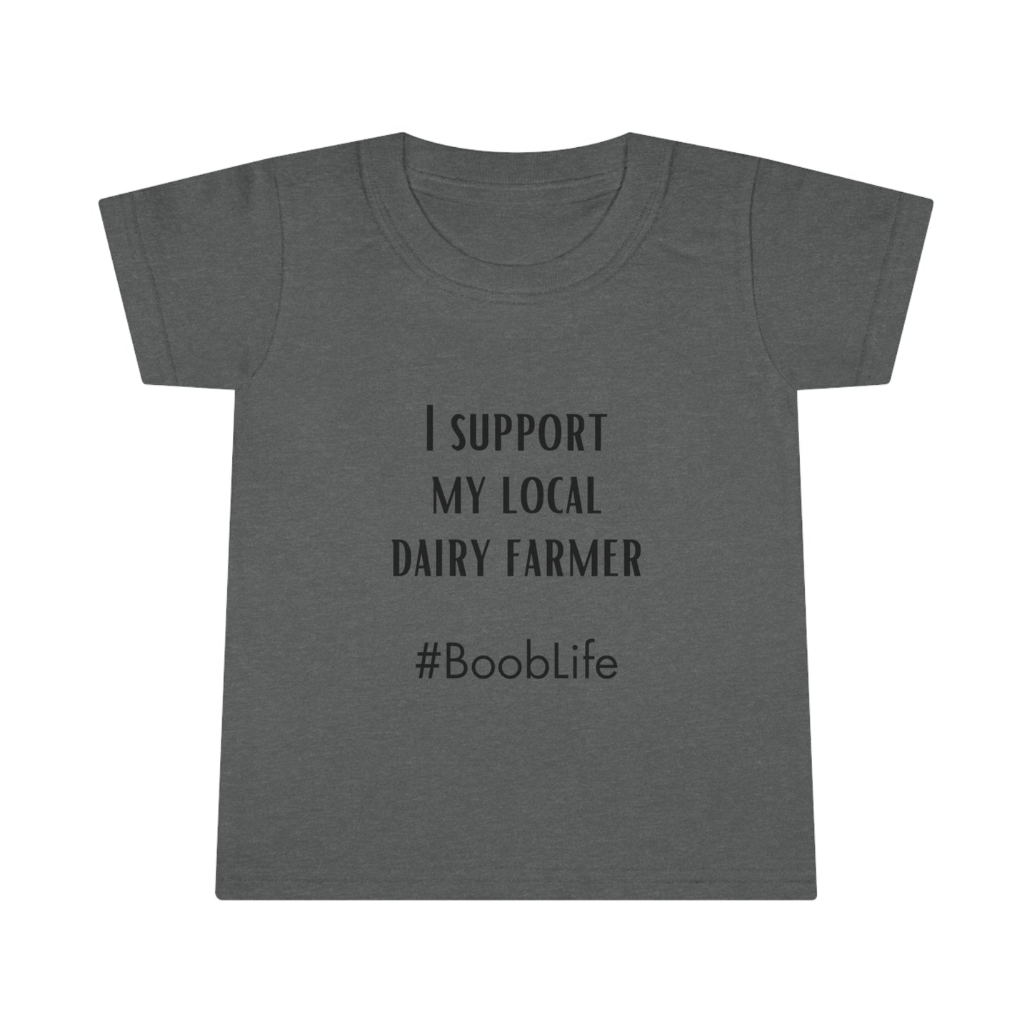 I Support My Local Dairy Farmer Toddler T-shirt