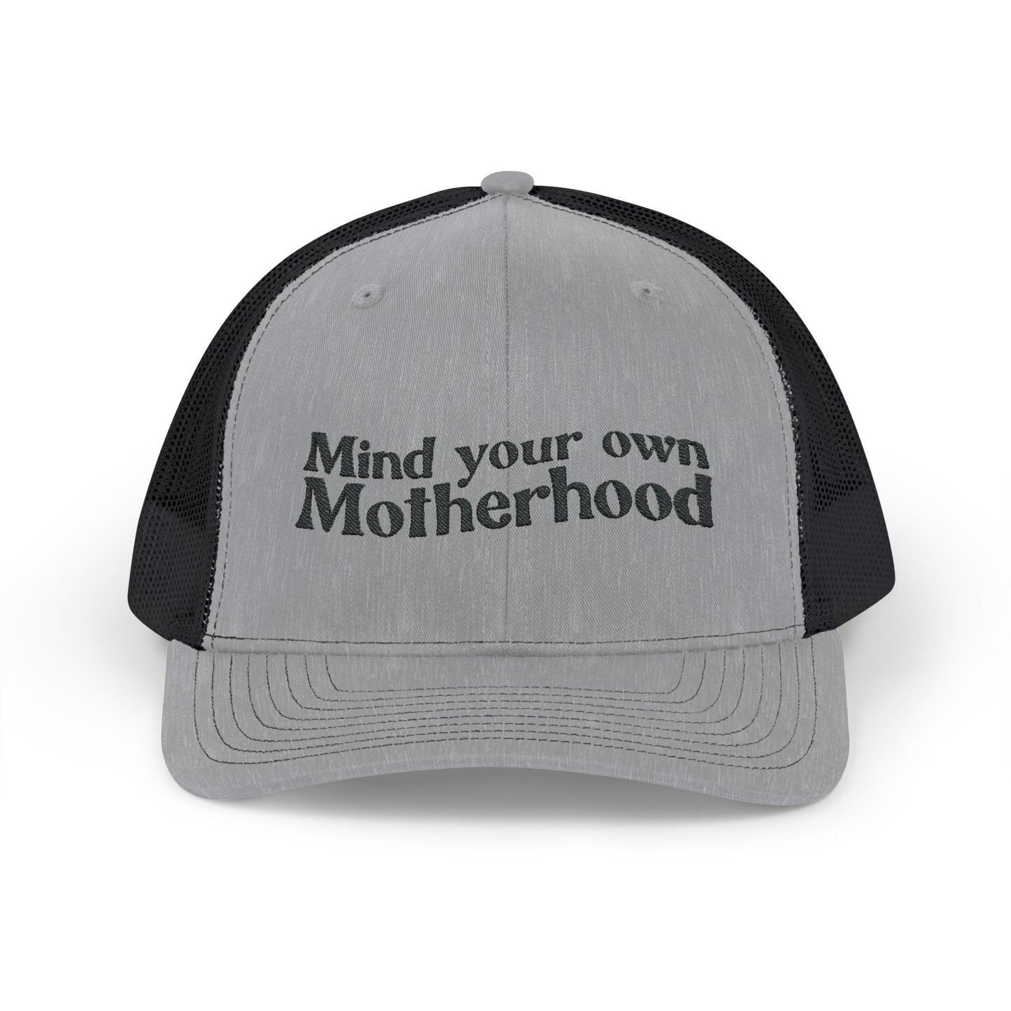 Mind Your Own Motherhood Snapback Trucker Cap