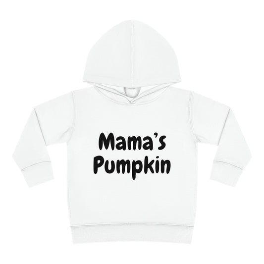 "Mama's Pumpkin" Toddler Pullover Fleece Hoodie