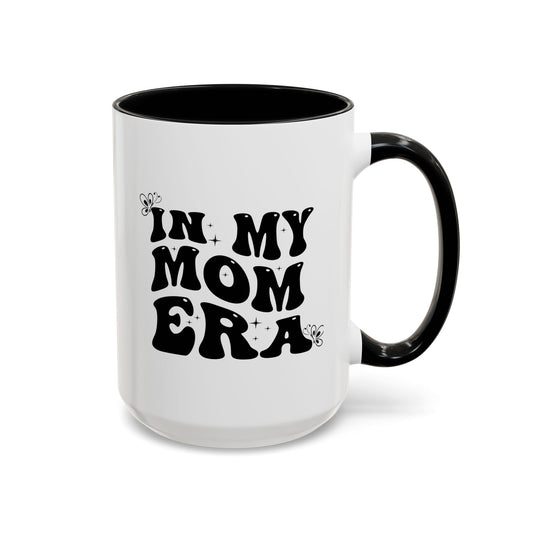 In My Mom Era Coffee Mug