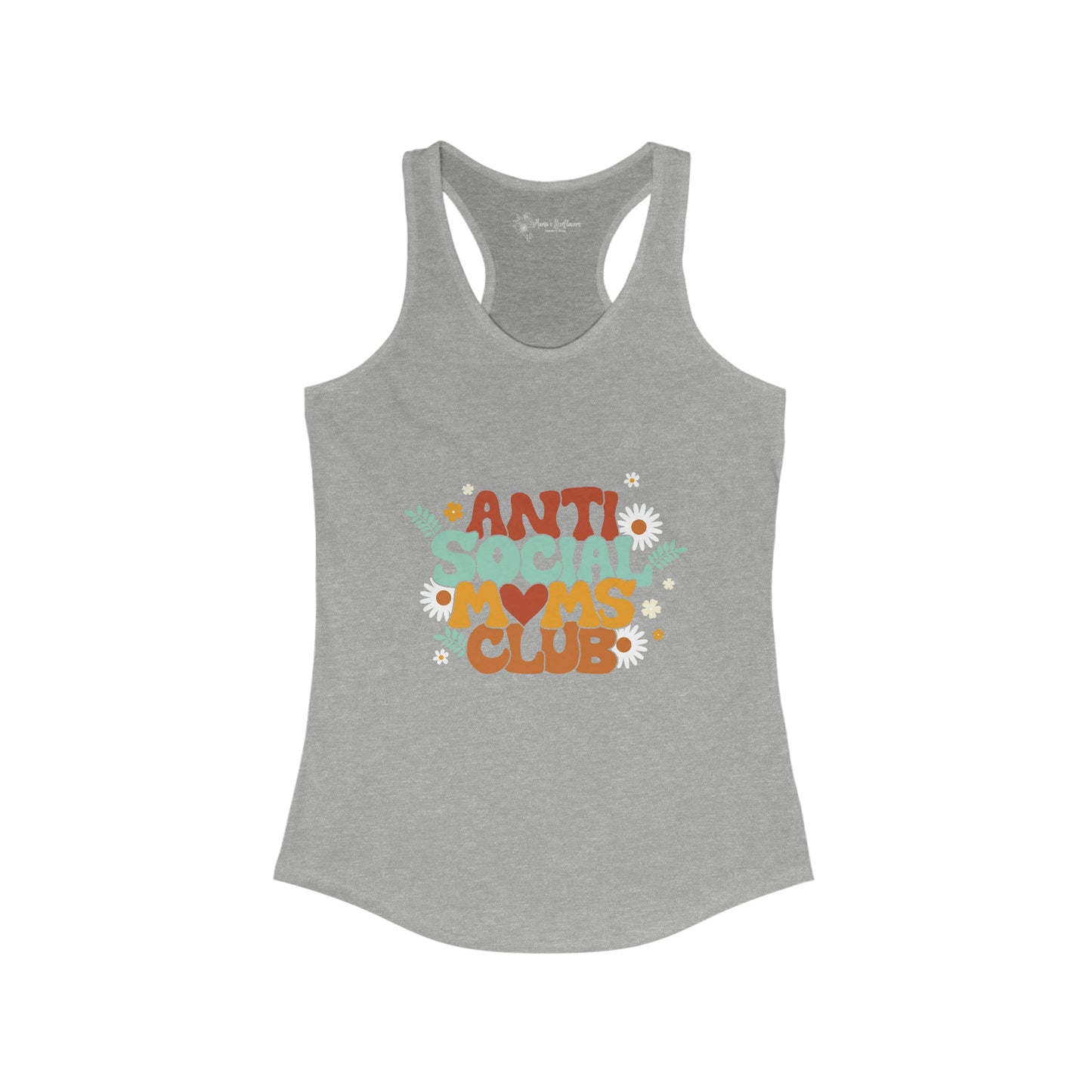 Anti Social Moms Club Women's Ideal Racerback Tank