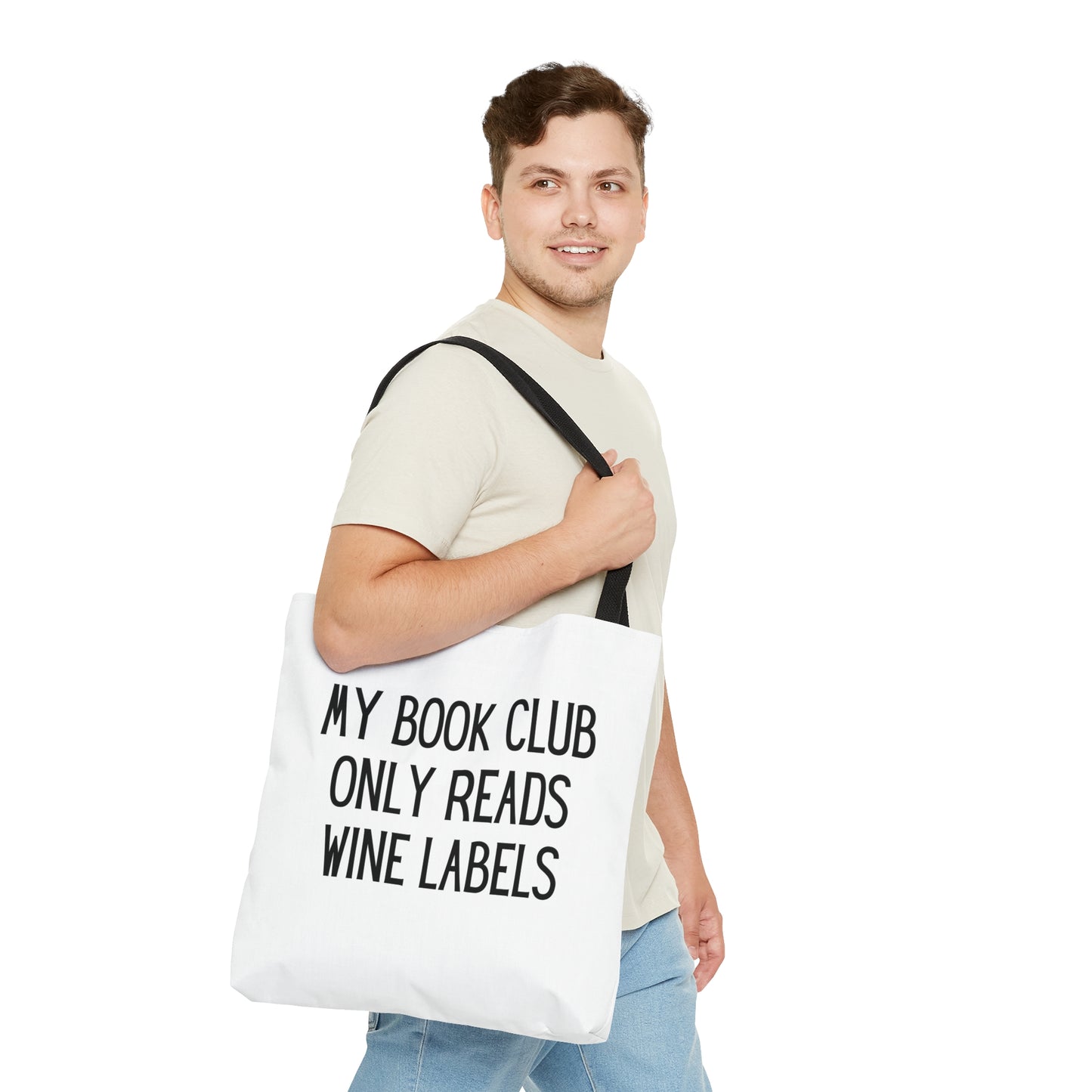 "My Book Club Only Reads Wine Labels" Tote Bag