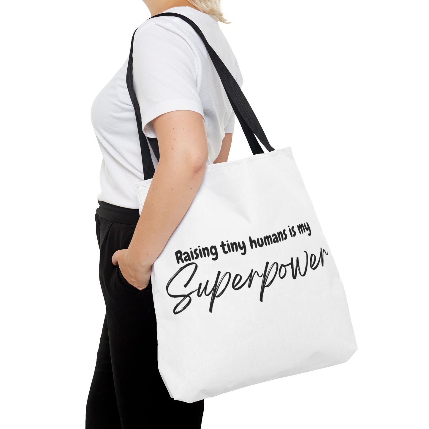 "Raising tiny humans is my superpower" White Tote