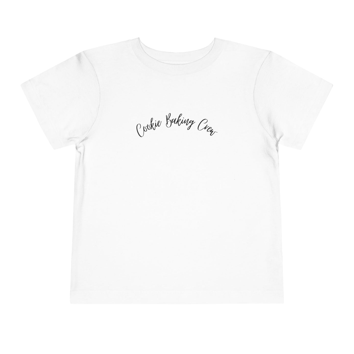 "Cookie Baking Crew - I'm Just Here for the Clean Up" Toddler Short Sleeve Tee