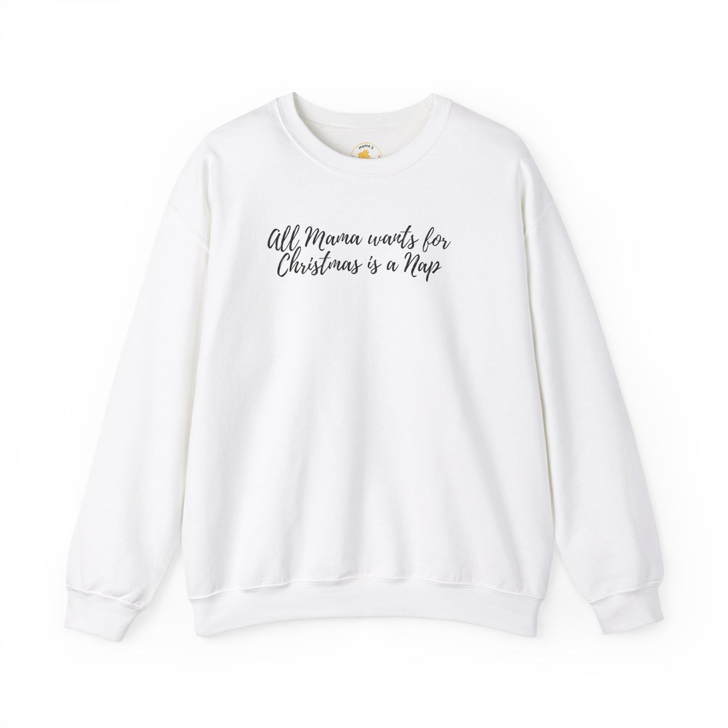 "All Mama wants for Christmas is a Nap" Unisex Heavy Blend™ Crewneck Sweatshirt