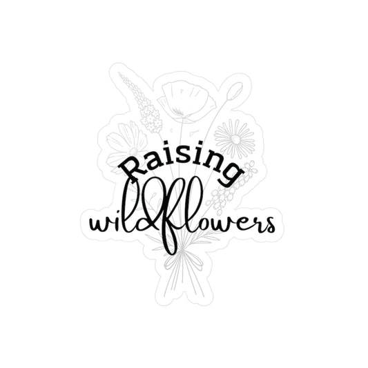 "Raising Wildflowers" Kiss-Cut Vinyl Decal