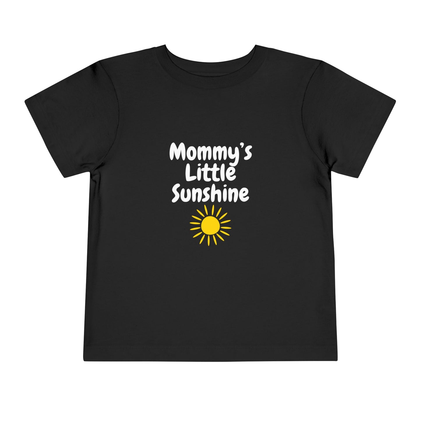 "Mommy's Little Sunshine" Toddler Short Sleeve Tee