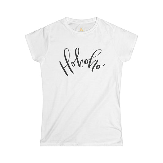 "Hohoho" - Women's Softstyle Tee