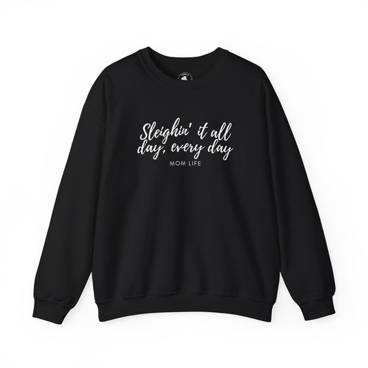 "Sleighin' it all day every day" Unisex Heavy Blend™ Crewneck Sweatshirt