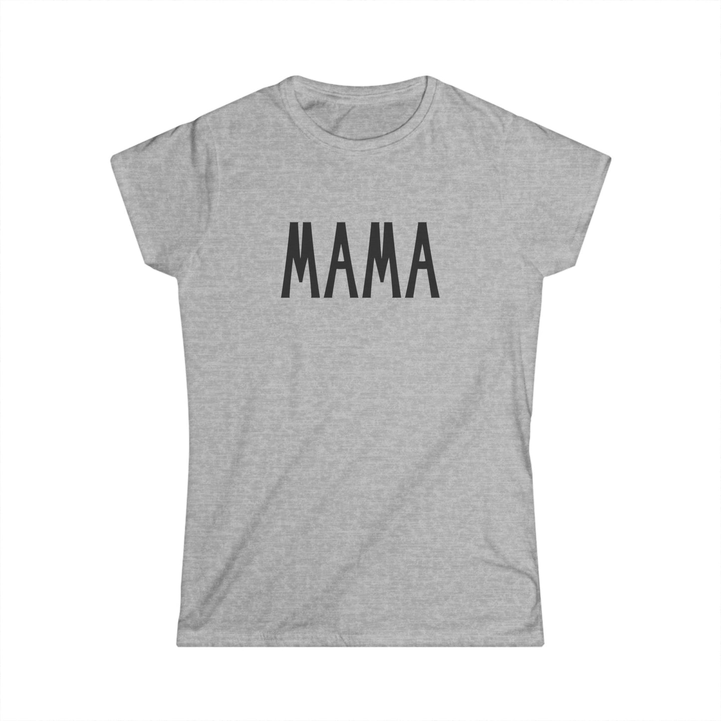 Mama - Women's Softstyle Tee