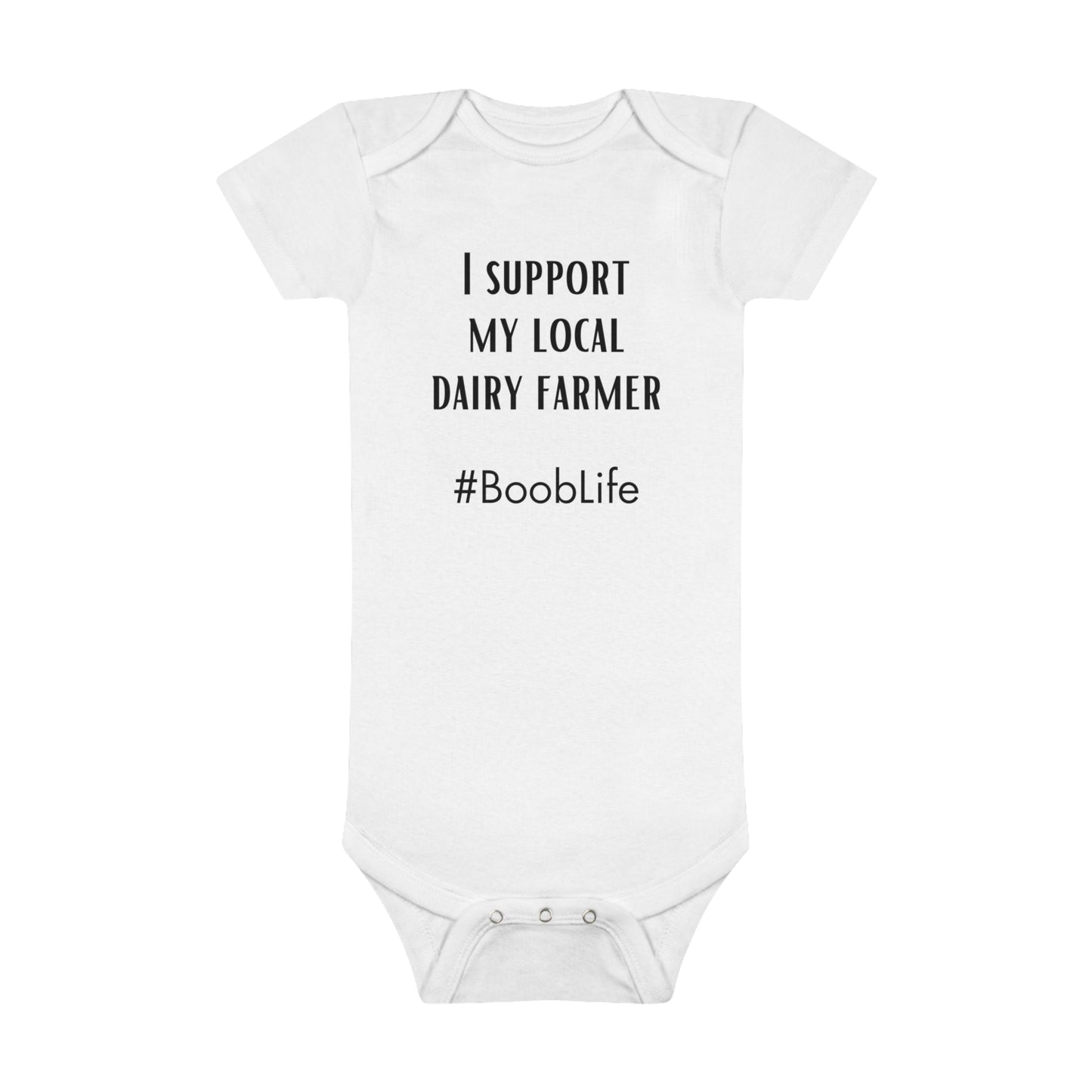 I support my local dairy farmer - Onesie® Organic Baby Bodysuit