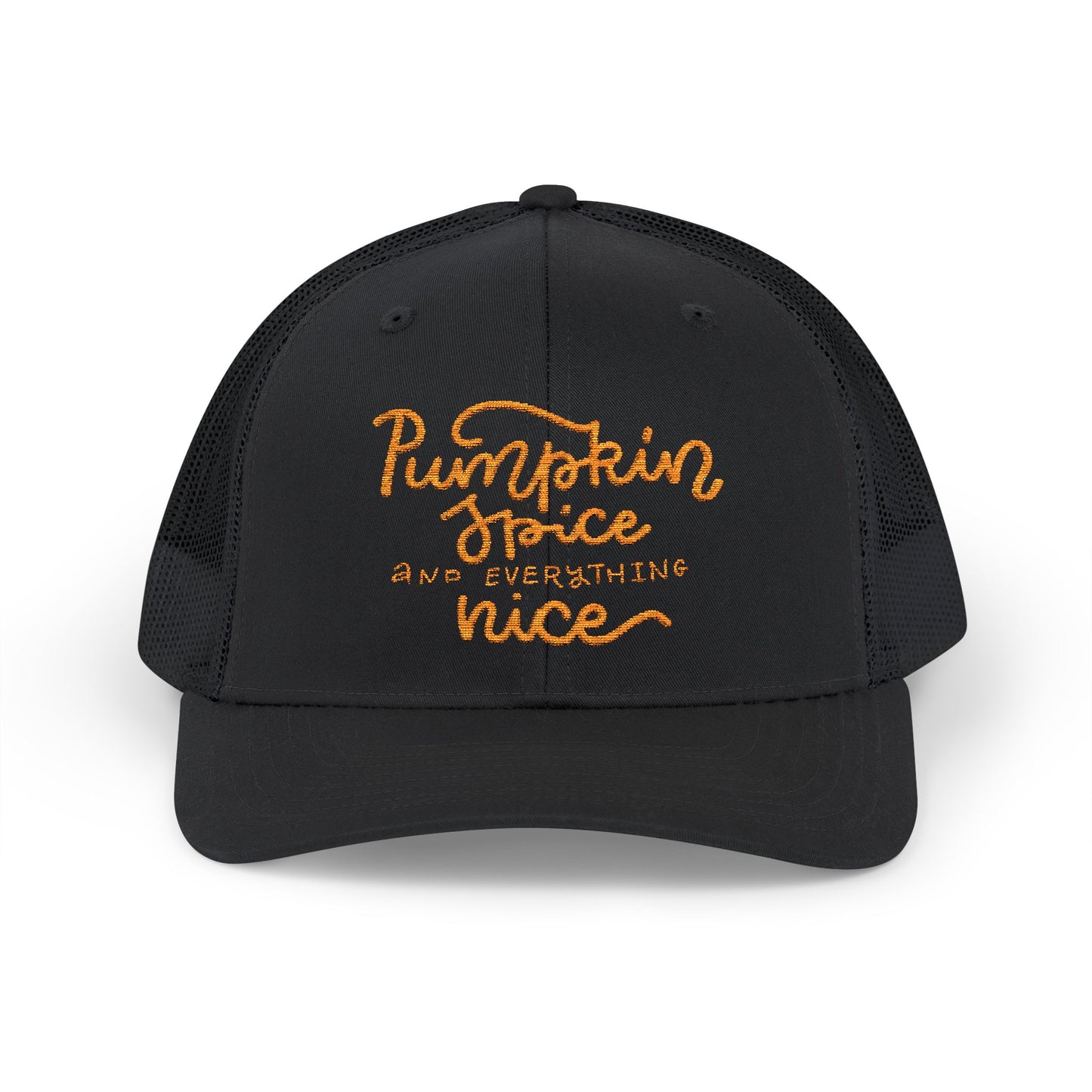 Pumpkin Spice and Everything Nice Snapback Trucker Cap