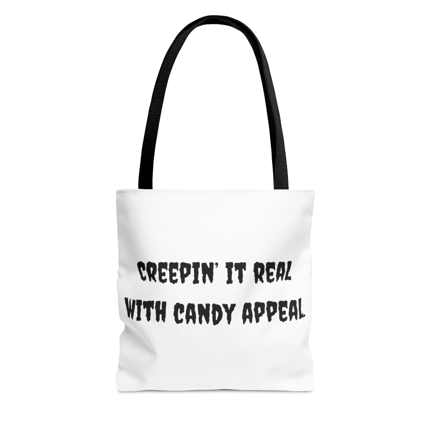 "Creepin' It Real With Candy Appeal" Tote Bag