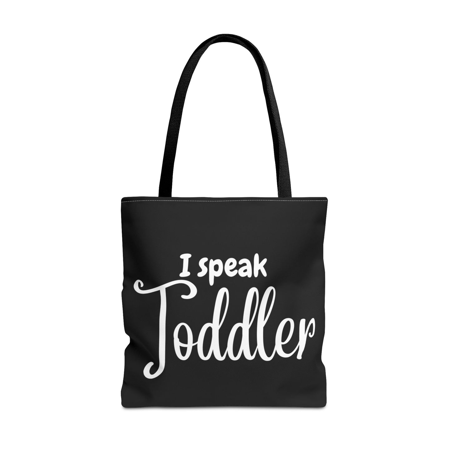 "I Speak Toddler" Black Tote