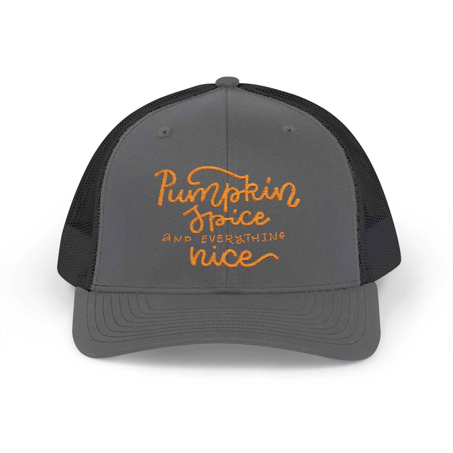 Pumpkin Spice and Everything Nice Snapback Trucker Cap