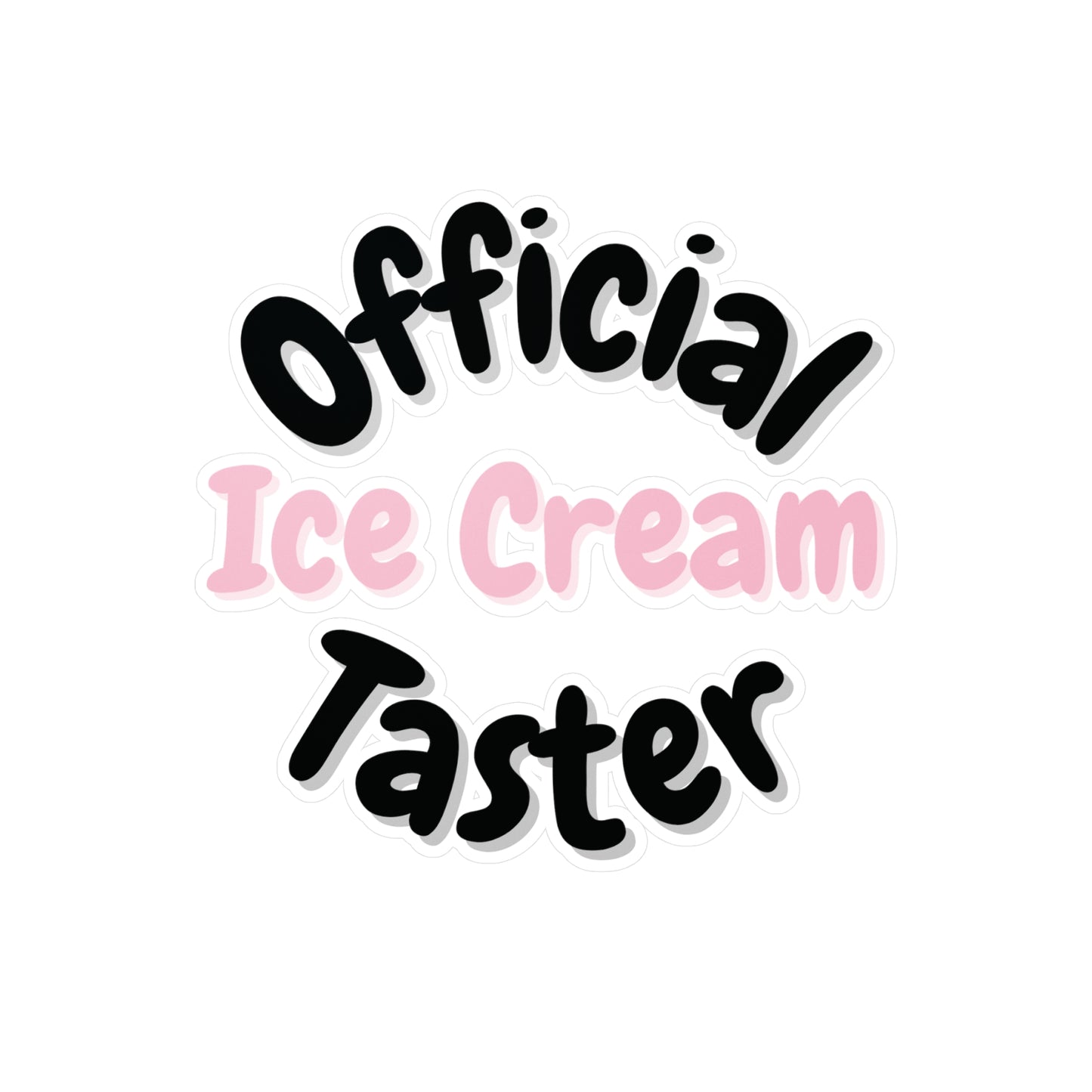 "Official Ice Cream Taster" Pink Kiss-Cut Vinyl Decal