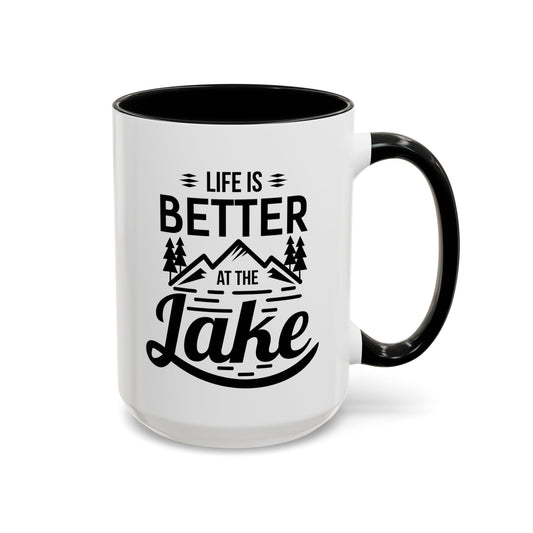 Life is Better at the Lake Coffee Mug