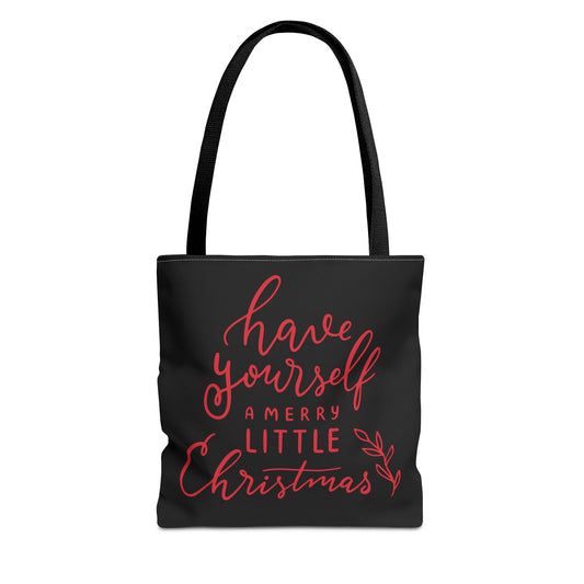 "Have Yourself a Merry Little Christmas" Black Tote Bag