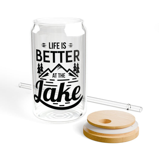 "Life is Better at the Lake" Sipper Glass, 16oz