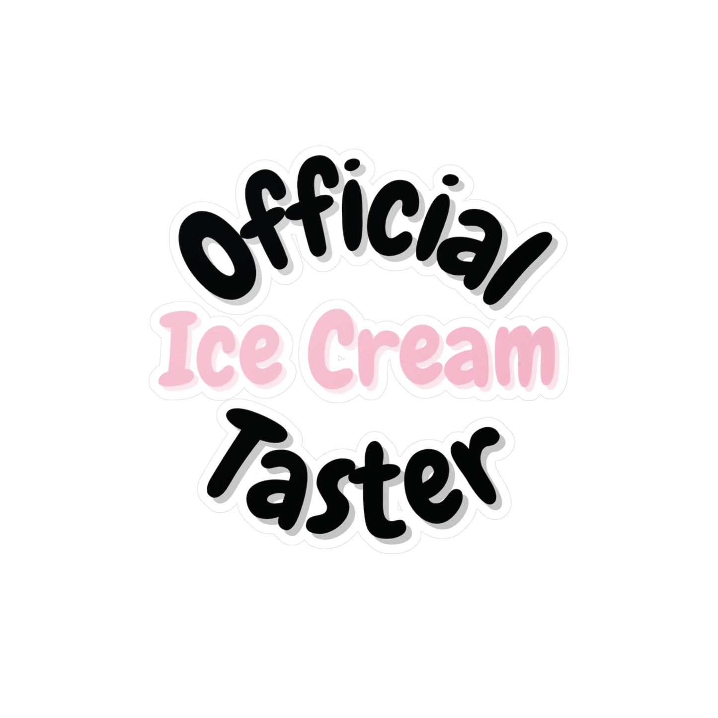 "Official Ice Cream Taster" Pink Kiss-Cut Vinyl Decal