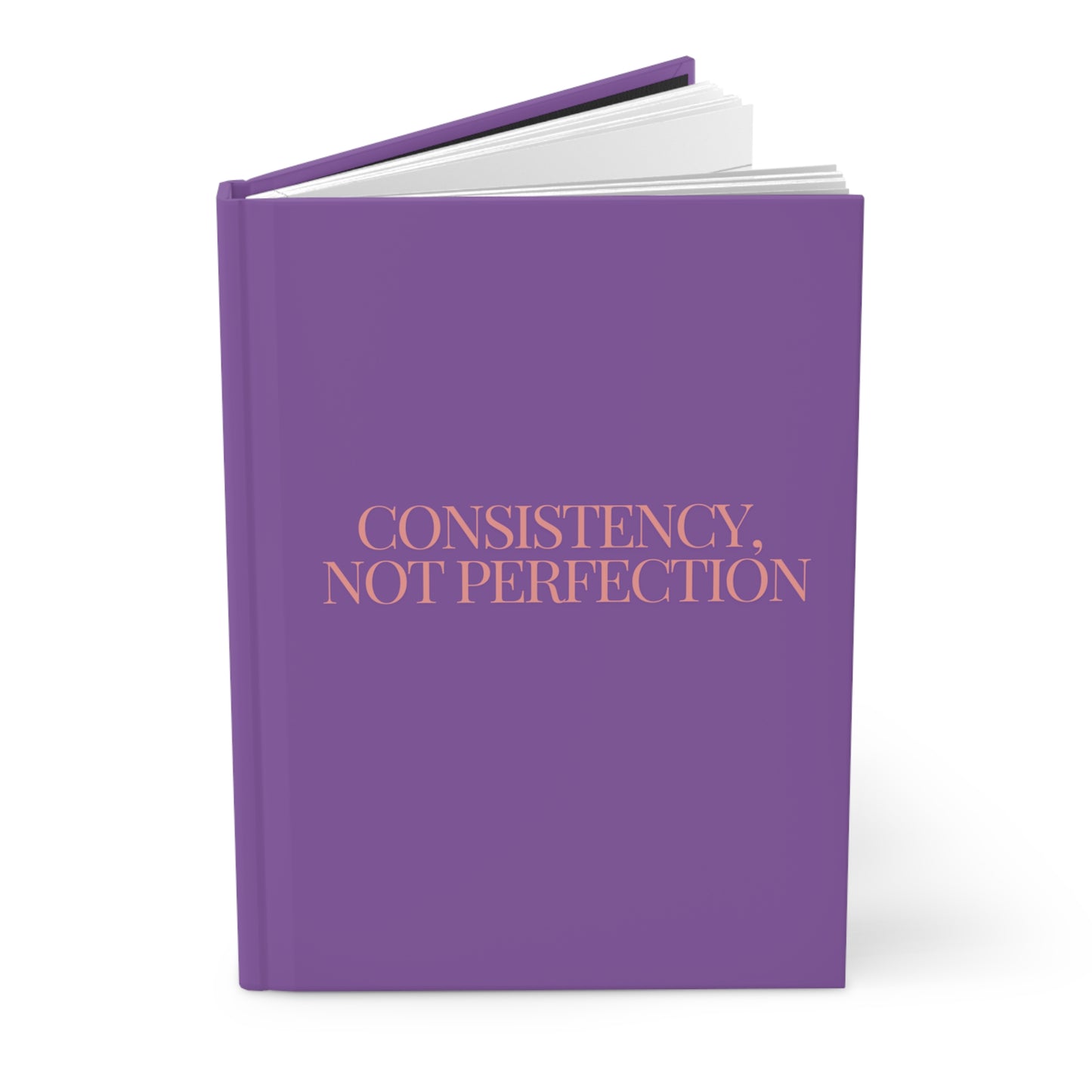 "Consistency, Not Perfection" Hardcover Journal Matte