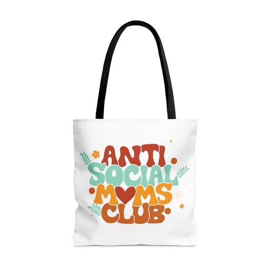 Anti Social Moms Club Tote Bag