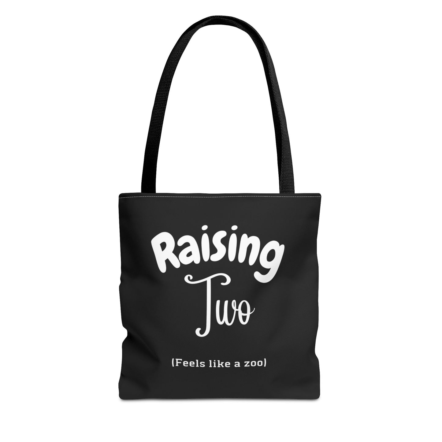 "Raising Two (Feels Like a Zoo)" Black Tote