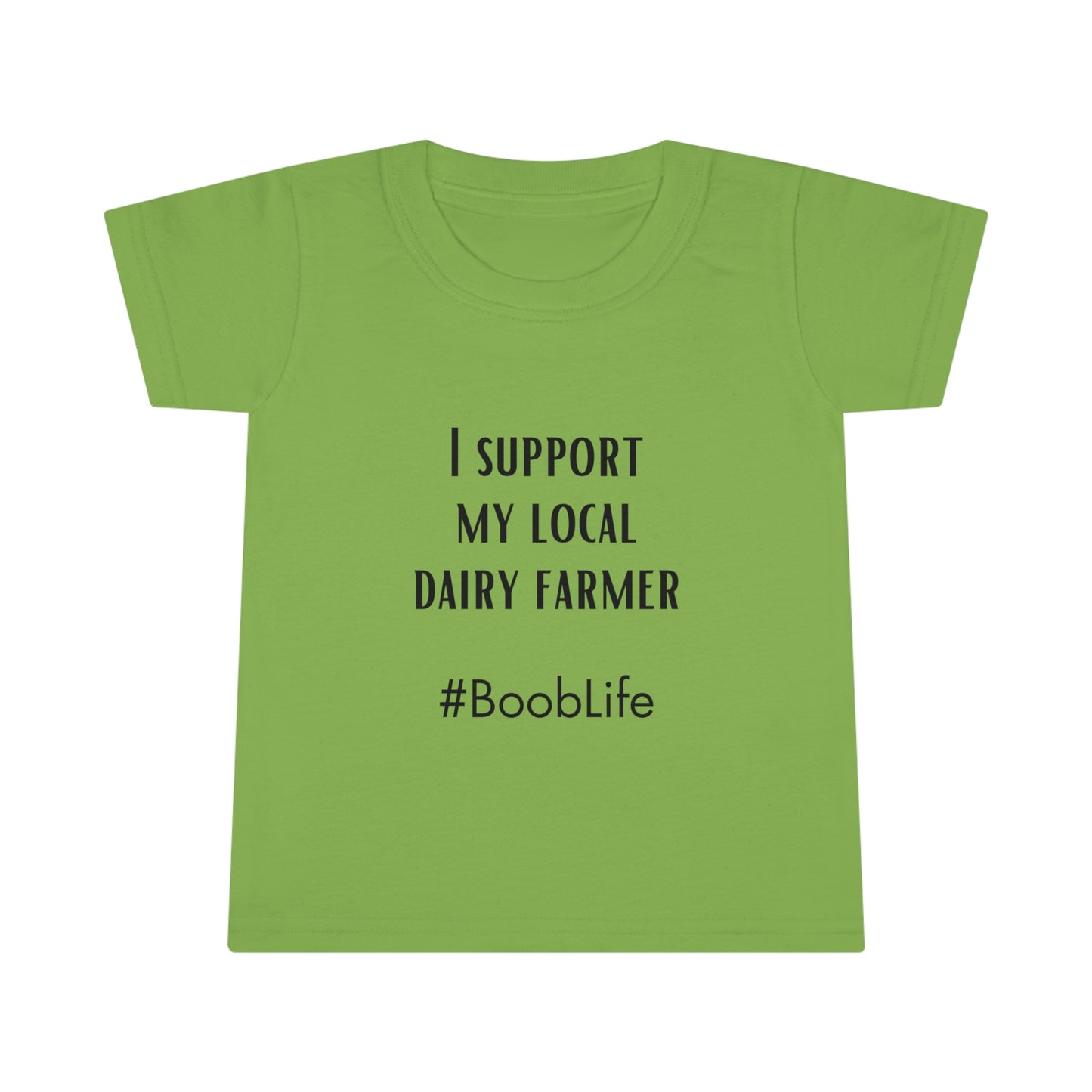 I Support My Local Dairy Farmer Toddler T-shirt