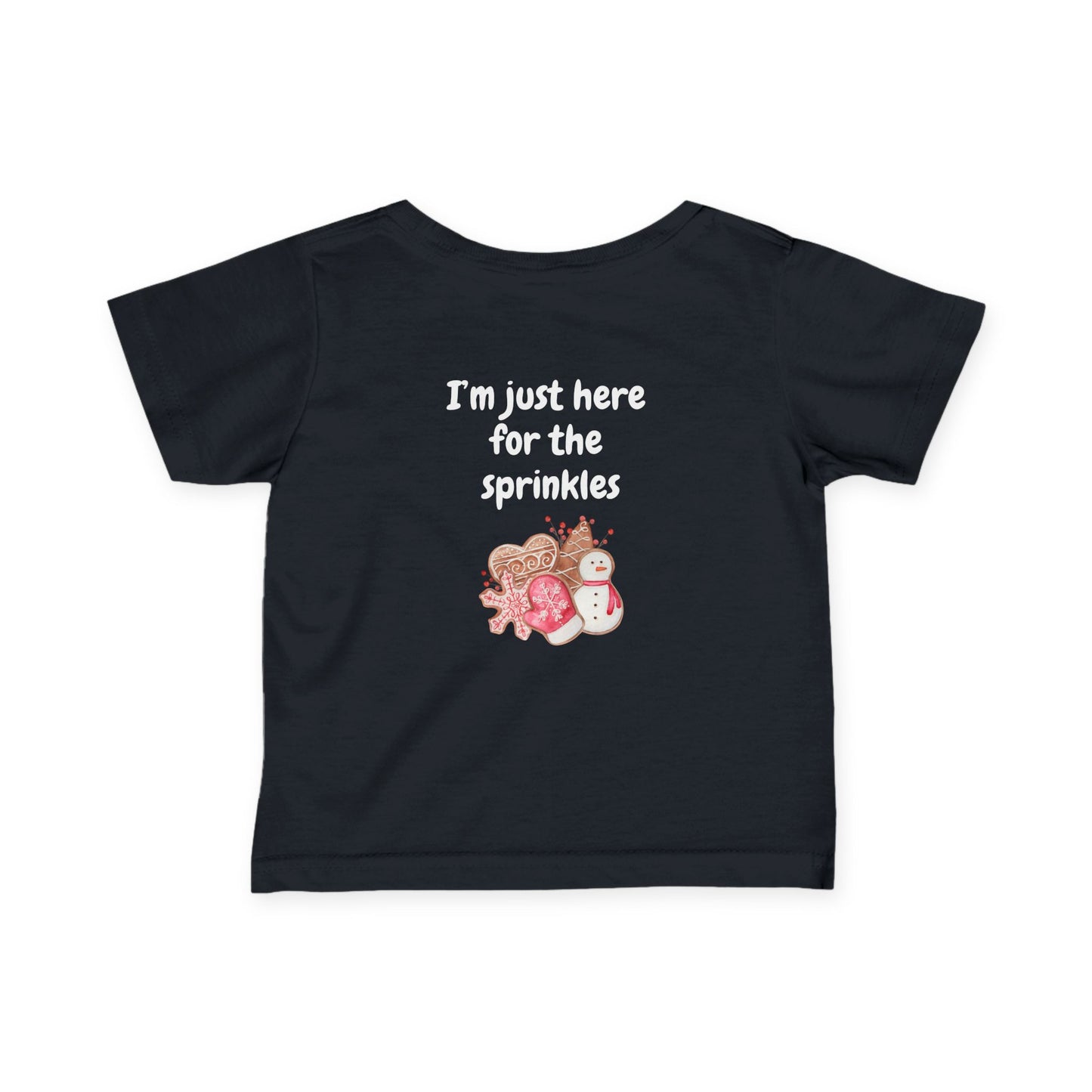 "Cookie Baking Crew - I'm Just Here for the Sprinkles" Infant Fine Jersey Tee