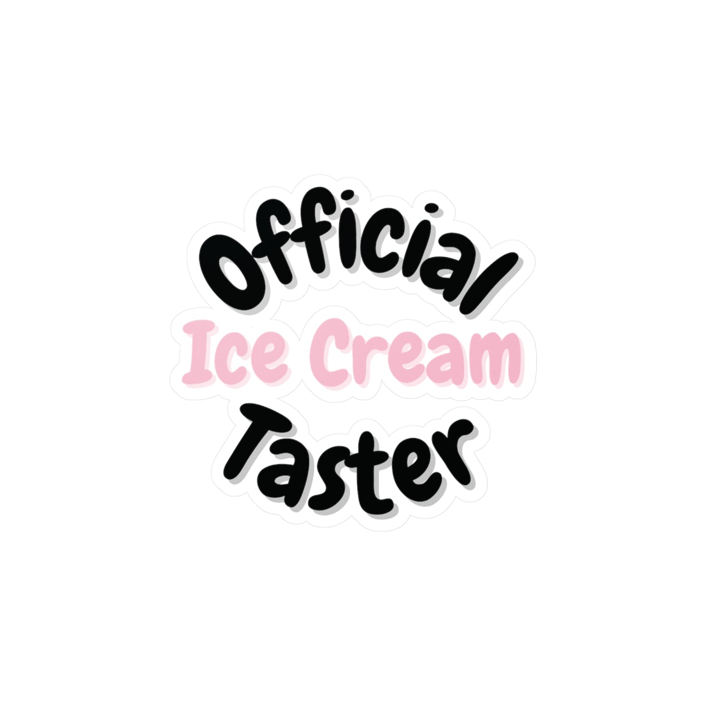 "Official Ice Cream Taster" Pink Kiss-Cut Vinyl Decal