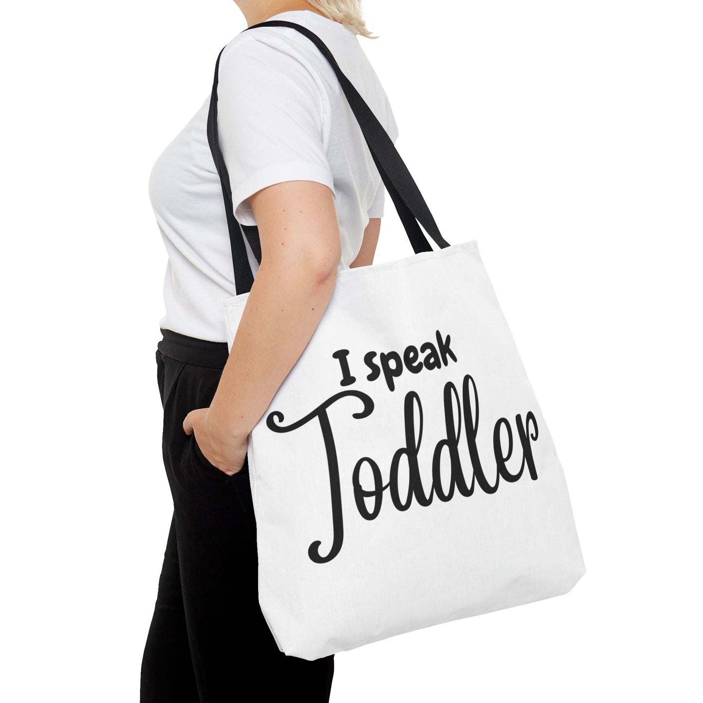 "I Speak Toddler" White Tote