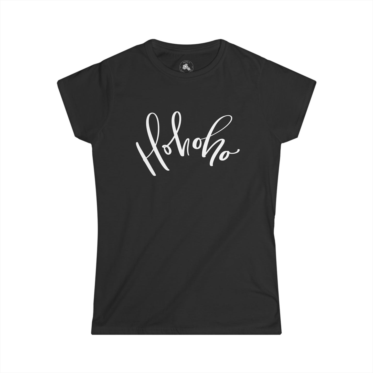 "Hohoho" - Women's Softstyle Tee