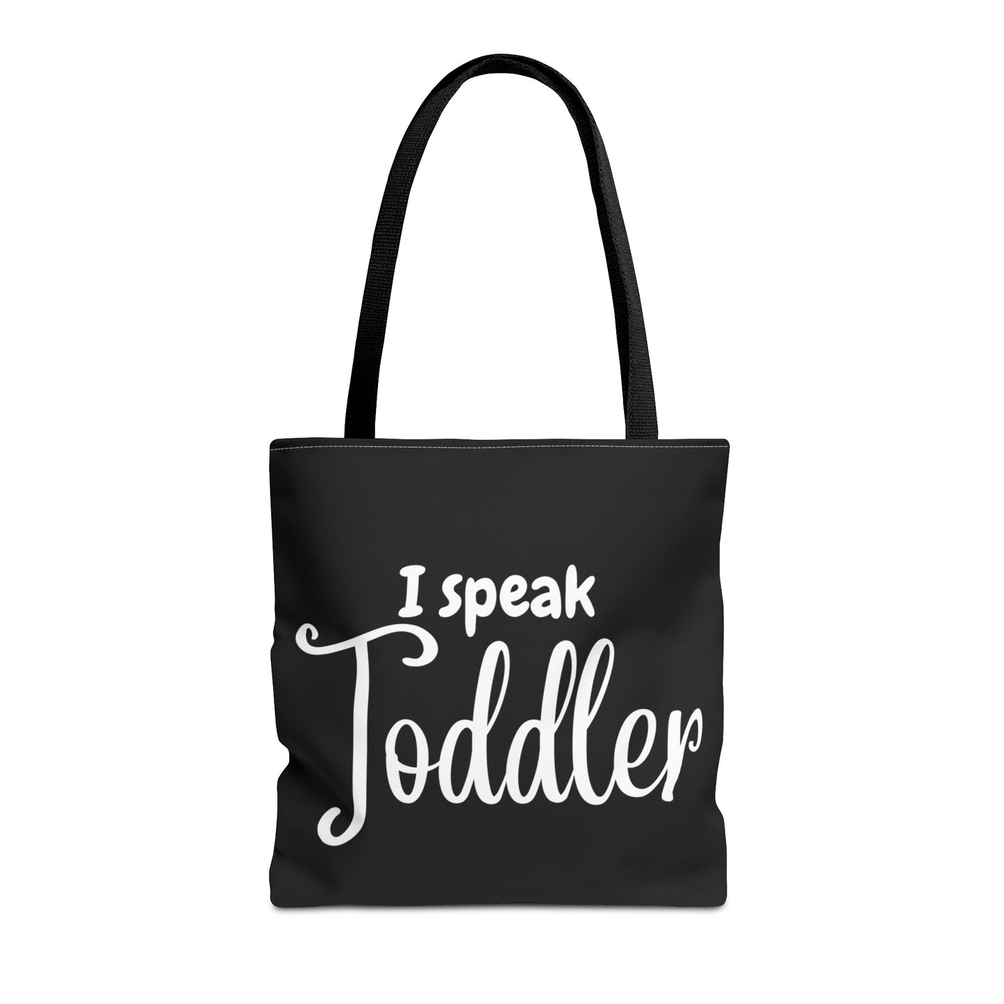 "I Speak Toddler" Black Tote