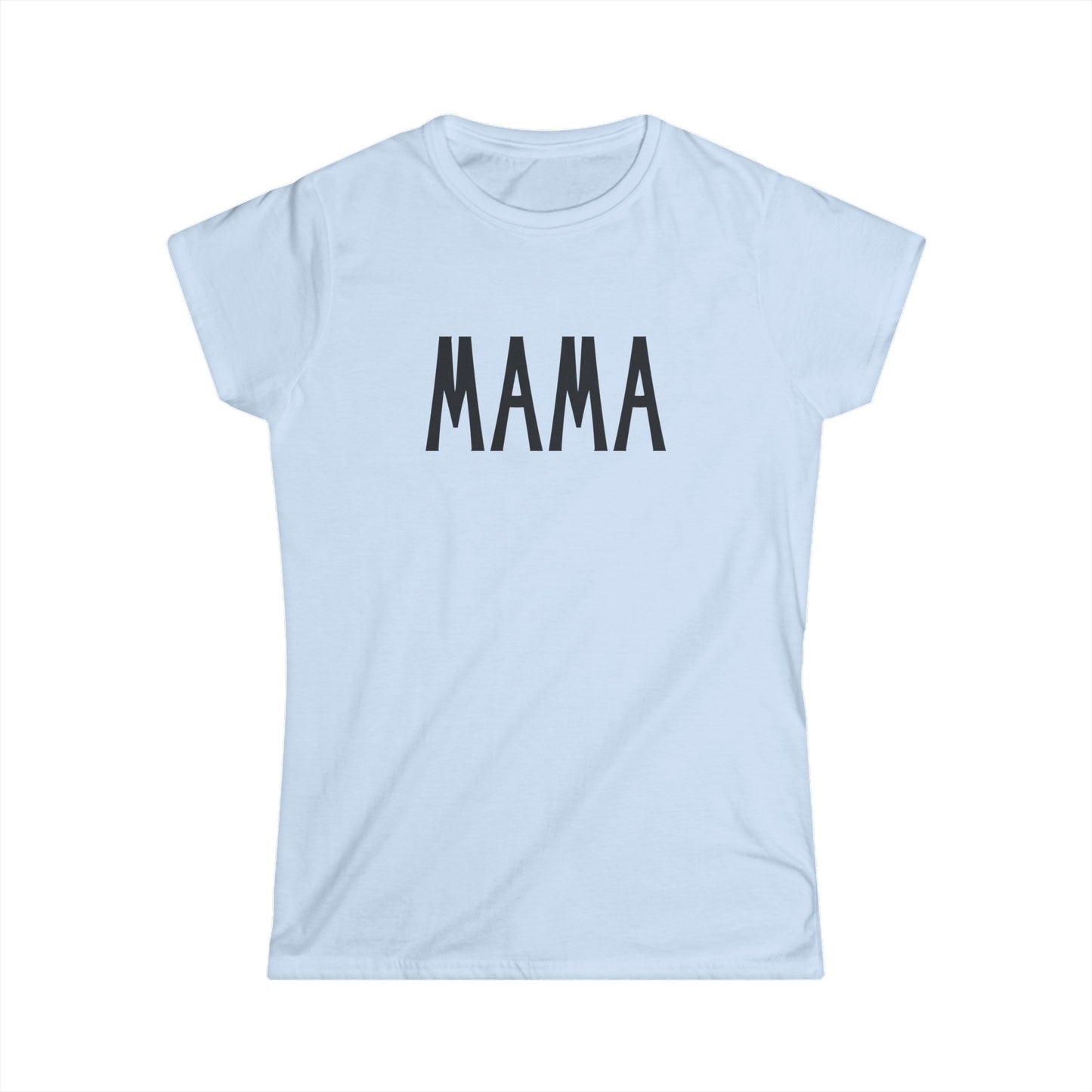 Mama - Women's Softstyle Tee