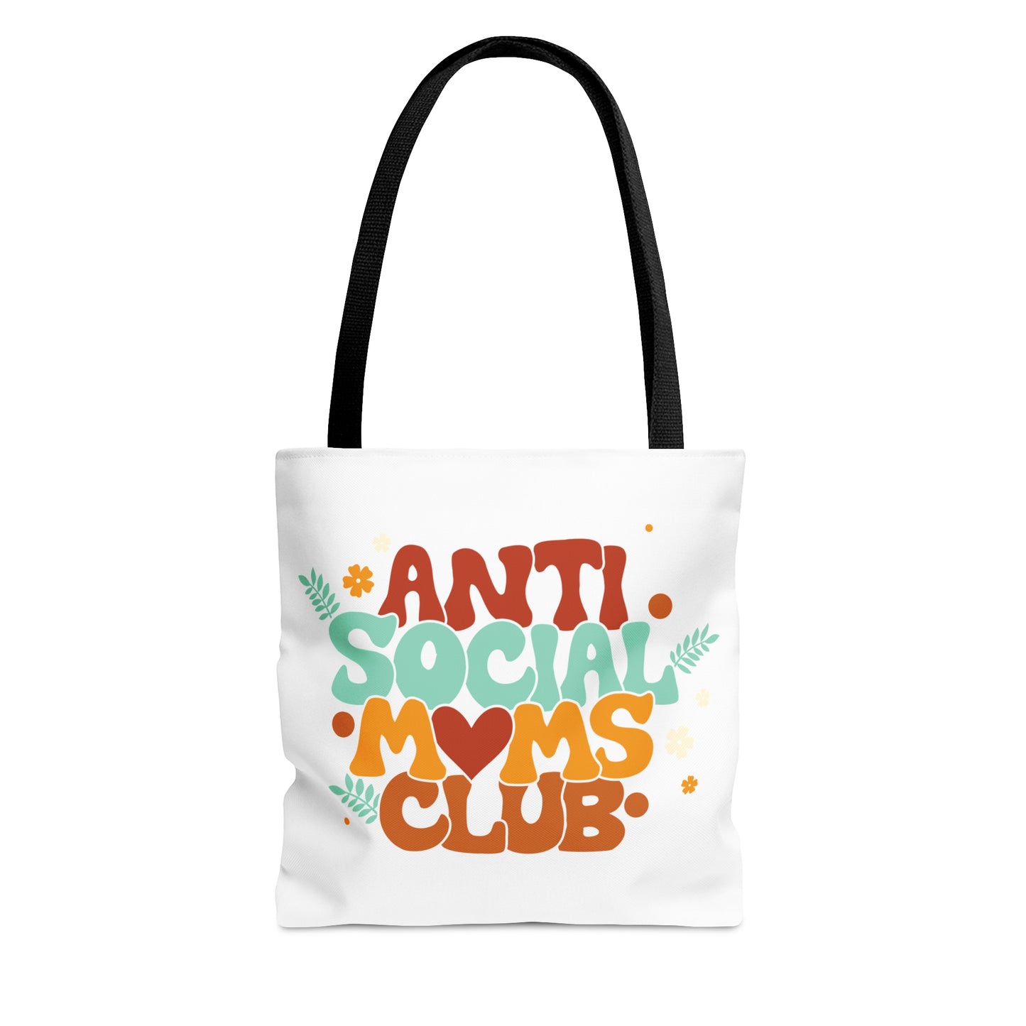 Anti Social Moms Club Tote Bag