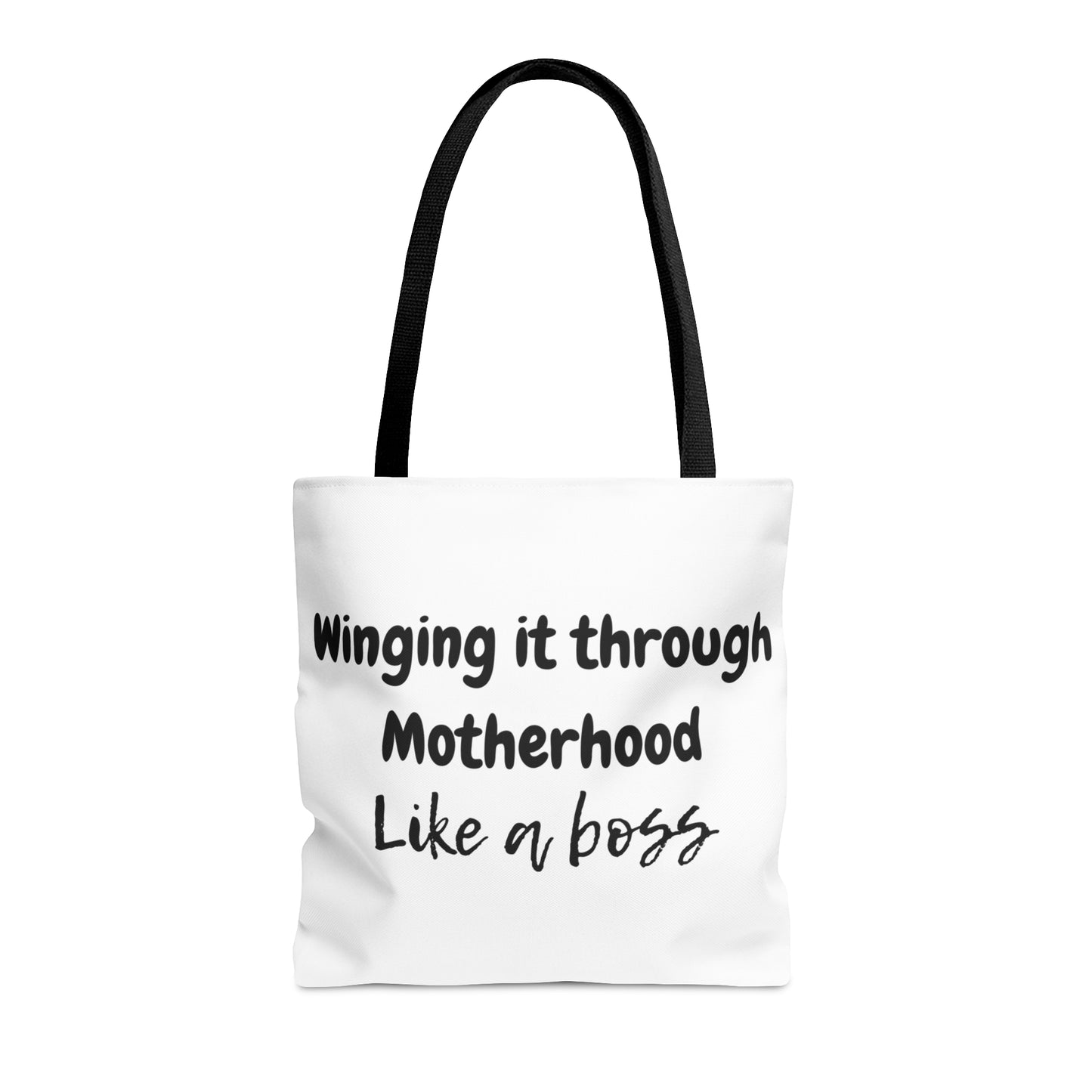 "Winging it through Motherhood like a Boss" White Tote Bag